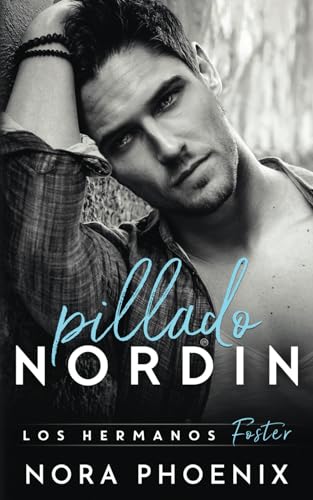 Pillado: Nordin (Los Hermanos Foster)
