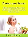 dieta sana para adelgazar 5 kilos  Dietas que Sanan: Dietas que Curan Cómo Curar Enfermedades y Dolencias para Estar más Sano