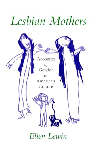 Buy Lesbian Mothers: Accounts of Gender in American Culture (Anthropology of Contemporary Issues) — BookShops.in