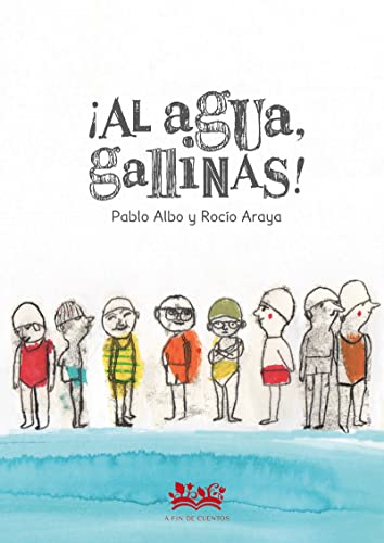 ¡Al agua, gallinas! (Hú, humor inteligente para niñas, niños y grandes)