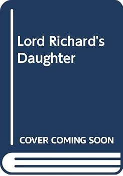 Mass Market Paperback Lord Richard's Daughter Book