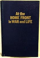 At the Home Front in War and Life : Confessions of a Lawyer 0682489824 Book Cover