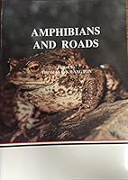 Amphibians and Roads: Toad Tunnel Conference Proceedings 0951517201 Book Cover
