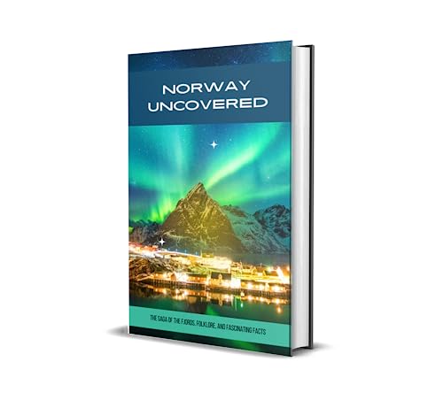 Norway Uncovered: The Saga of the Fjords, Folklore, and Fascinating Facts (European Trivia Knowledge: 25 Fun Facts About Every European Country) (English Edition)