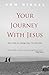 Produktbild Your Journey with Jesus: Get Ready to Change Your Life This Year (Devotionals)
