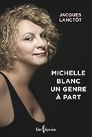 Michelle Blanc : un genre à part 2764805616 Book Cover