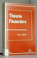 Théorie Financière (Collection Gestion. Série Politique Générale, Finance Et Marketing) 2717812989 Book Cover