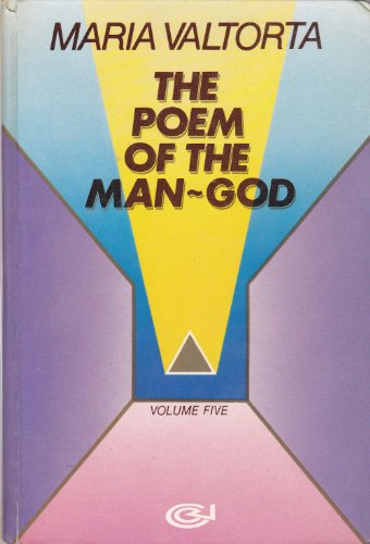 The Poem of the Man-God, Vol. Five