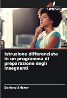 Istruzione differenziata in un programma di preparazione degli insegnanti 6203087386 Book Cover