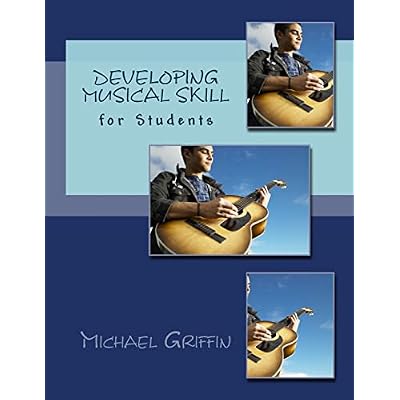 Developing Musical Skill