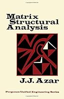 Matrix Structural Analysis 0080167810 Book Cover