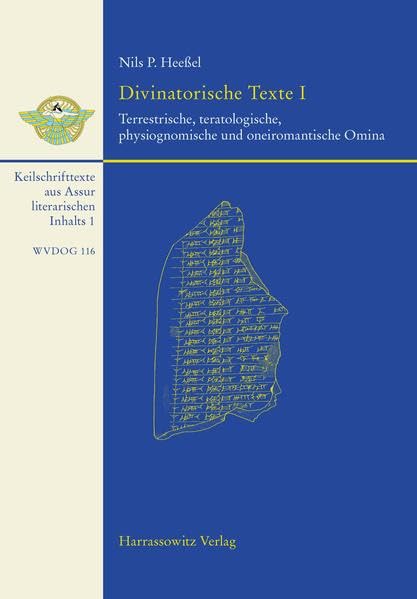 Divinatorische Texte I: Terrestrische, Teratologische, Physiognomische Und Oneiromantische Omina Hardcover – 15 October 2007