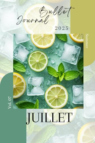 BULLET JOURNAL JUILLET 2025: Par Talya Basaman (BULLET JOURNALS 2025)