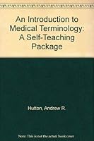 An Introduction to Medical Terminology: A Self-Teaching Package 044304550X Book Cover