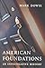 American Foundations: An Investigative History