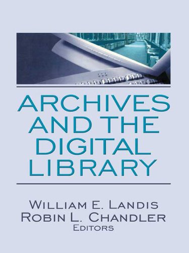 Archives and the Digital Library (English Edition)