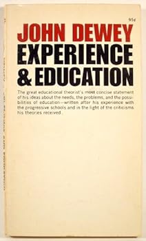 Paperback EXPERIENCE AND EDUCATION: THE KAPPA DELTA PI LECTURE SERIES. Book