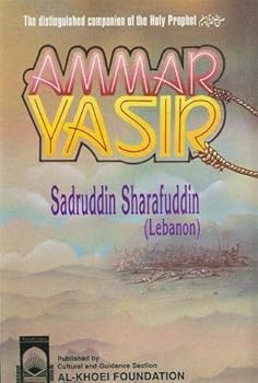 Paperback Ammar Yasir, the distinguished companion of the Holy Prophet Book