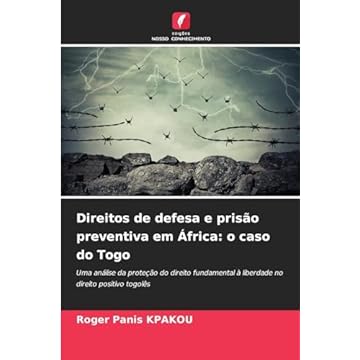 Capa do livro Direitos de defesa e prisão preventiva em África: o caso do Togo