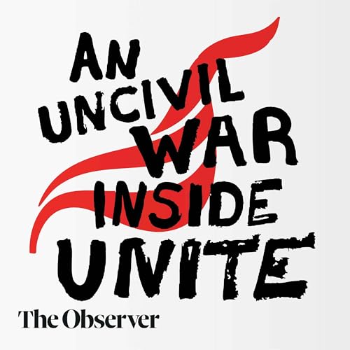 An uncivil war inside Unite cover art