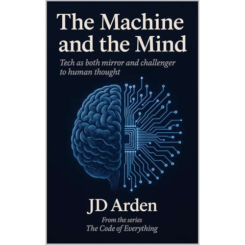 THE MACHINE AND THE MIND Audiolibro Por JD Arden arte de portada