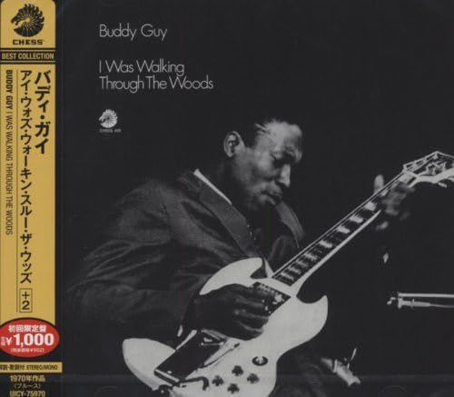 BUDDY GUY - I Was Walking Through The Woods - CD