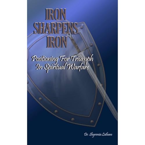 Iron Sharpens Iron Audiolibro Por Shyremia Latham arte de portada