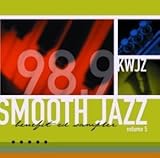 98.9 Smooth Jazz KWJZ CD Sampler Volume 5