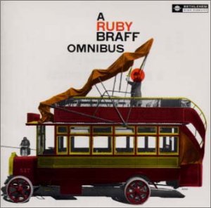 Ruby Braff A Ruby Braff Omnibus