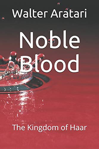 Noble Blood: The Kingdom of Haar