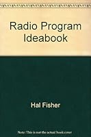 Radio Program Ideabook. 0830682686 Book Cover