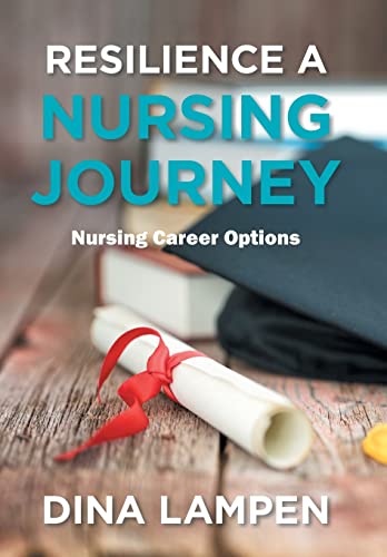 Resilience a Nursing Journey: Nursing Career Options