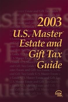 Paperback U.S. Master Estate and Gift Tax Guide, 2003 Book