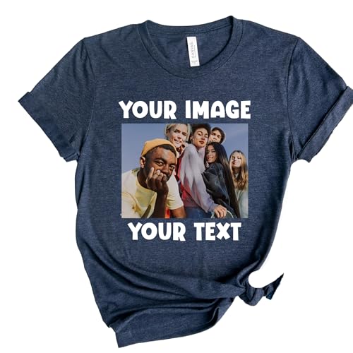 Your Photo T Shirt, Custom Photo Shirt, Your Image Here Shirt, Custom T-shirt, Custom Birthday Gift, Personalized Gift Ideas, Photo T-Shirt