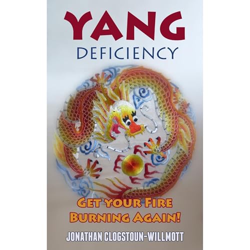 Yang Deficiency Audiolibro Por Jonathan Clogstoun-Willmott arte de portada