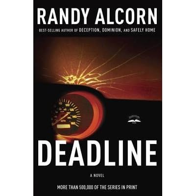 [( Deadline [ DEADLINE ] By Alcorn, Randy ( Author )May-01-2006 Paperback By Alcorn, Randy ( Author ) Paperback May - 2006)] Paperback