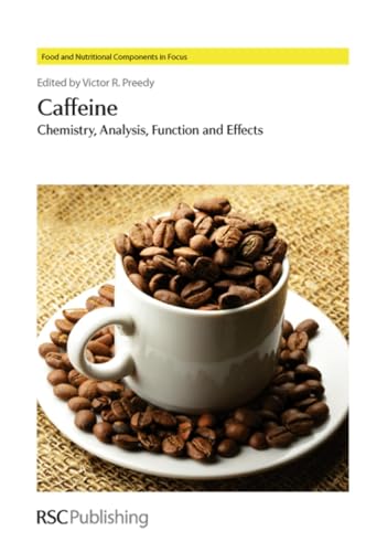 Caffeine : Chemistry, Analysis, Function And Effects view 2
