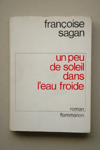 Un Peu de Soleil dans L'Eau Froide [French] B0000DMSYQ Book Cover