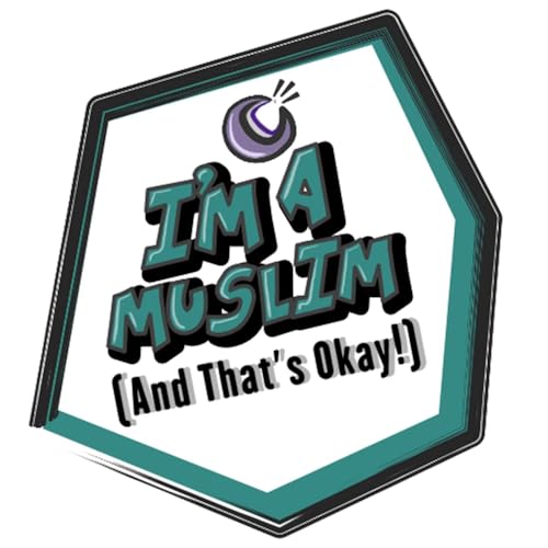 I'm A Muslim (And That's Okay!) Podcast Por Shehla arte de portada
