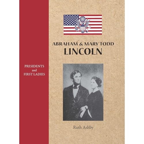 Abraham &amp;amp; Mary Todd Lincoln - Ruth Ashby episode artwork