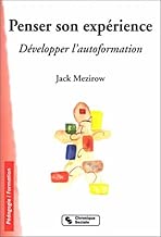 Download Penser son expérience : Développer l'autoformation PDF