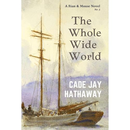 The Whole Wide World by Cade Jay Hathaway episode artwork