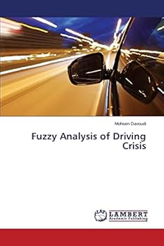 Paperback Fuzzy Analysis of Driving Crisis Book