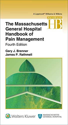 The Massachusetts General Hospital Handbook of Pain Management The Massachusetts General Hospital Handbook of Pain Management