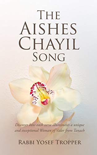 The Aishes Chayil Song: Discover How Each Verse Illuminates a