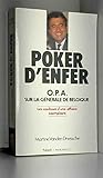 Poker d'enfer: O.P.A. sur la Generale de Belgique