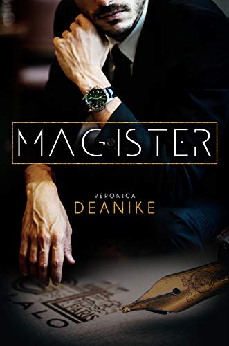 Magister: Vol. 2 di [Veronica Deanike]
