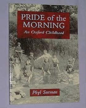 Paperback Pride of the Morning: An Oxford Childhood Book