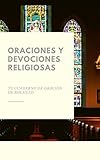  CUADERNO DE ORACIONES RELIGIOSAS: LETRA GRANDE: Todas las oraciones y devociones para el dia a dia en tu libro de bolsillo