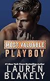 Most Valuable Playboy: A Friends to Lovers, Fake Girlfriend Standalone Sports Romance (Ballers and Babes Book 1)